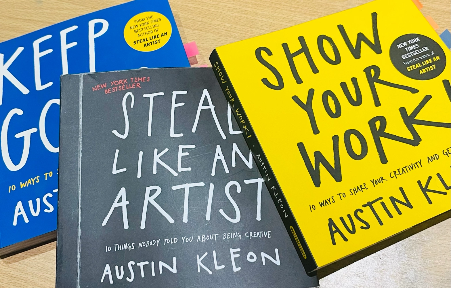 My take on the Austin Kleon Books : “Steal like an Artist”, “Show your work!”and “Keep Going”